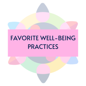 Favorite Well-Being Tools