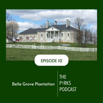 Episode 10 - Belle Grove Plantation